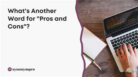 another word for drive|another phrase for pros and cons.